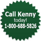 Call Kenny today! 1-800-688-5826